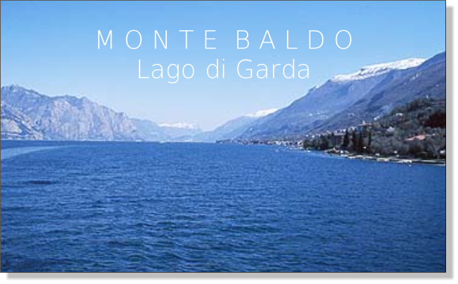 M O N T E  B A L D O Lago di Garda