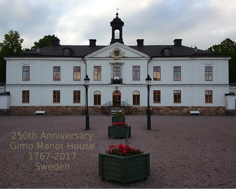 250th Anniversary Gimo Manor House  1767-2017 Sweden