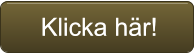 Klicka hr! Klicka hr!