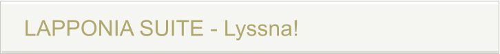 LAPPONIA SUITE - Lyssna!