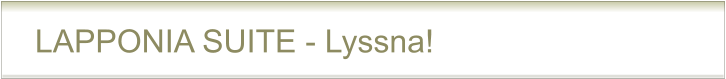 LAPPONIA SUITE - Lyssna!