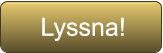 Lyssna! Lyssna!